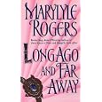Long Ago and Far Away by Marylyle Rogers