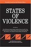 States of Violence (The Comparative Studies in Society and History Book Series)