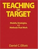 ISBN 9781412913591 product image for Teaching on Target: Models, Strategies, and Methods That Work | upcitemdb.com