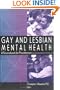 Gay and Lesbian Mental Health: A Sourcebook for Practitioners (Haworth Gay & Lesbian Studies)