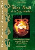 F�tez No�l et la Saint-Nicolas