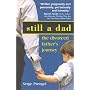 Still a Dad: The Divorced Father's Journey