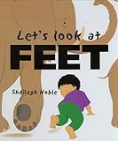 Let's look at feet
