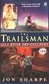 The Trailsman #288: Gila River Dry-Gulchers (Trailsman)