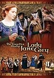 Forgotten Martyr: Lady Jane Grey