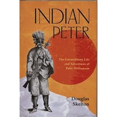 Indian Peter: The Extraordinary Life and Adventures of Peter Williamson