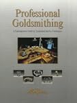 Professional Goldsmithing:A Contempor...
