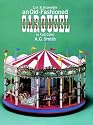 Cut & Assemble an Old-Fashioned Carousel in Full Color (Models & Toys)