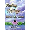 Healing Feelings from Your Heart