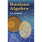 Boolean Algebra by R. L. Goodstein