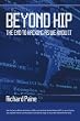 Beyond HIP: The End to Hacking As We Know It