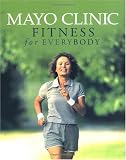 Mayo Clinic Fitness for Everybody