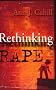 Rethinking Rape Rethinking Rape
