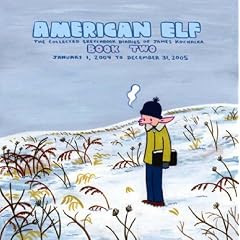 American Elf Volume 2: The Collected Sketchbook Diaries Of James Kochalka: Collected Sketchbook Diaries of James Kochalka v. 2