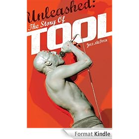 Unleashed: The Story of Tool