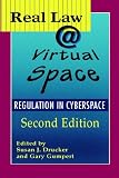Real Law @ Virtual Space: Communication Regulation In Cyberspace (The Hampton Press Communication Series: Communication and Law)
