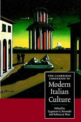 The Cambridge Companion to Modern Italian Culture (Cambridge Companions to Culture)