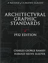 Architectural Graphic Standards for Architects, Engineers, Decorators, Builders and Draftsmen