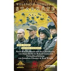 Stargate SG 1. Band 2: Der Feind meines Feindes. Das Buch zur Serie. (Broschiert)
