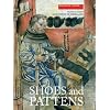 Shoes and Pattens: Finds from Medieval Excavations in London (Medieval Finds from Excavations in London)