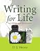 Writing for Life: Sentences and Paragraphs (Henry Writing Series) (Bk. 1)