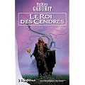 Les Chroniques des F�als, tome 3 : Le Roi des cendres