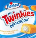The Twinkies Cookbook: An Inventive and Unexpected Recipe Collection from Hostess