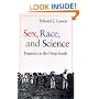Sex, Race, and Science: Eugenics in the Deep South