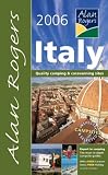 Alan Rogers Italy 2006: Quality Camping and Caravanning Sites (Alan Rogers Guides)