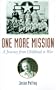 One More Mission: A Journey from Childhood to War