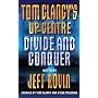 Divide and Conquer (Tom Clancy's Op-centre)