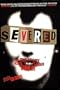 Severed: The True Story of the Black Dahlia Murder