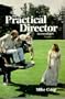 Practical Director, Second Edition