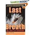Last Breath: The Limits of Adventure by Peter Stark
