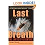 Last Breath: The Limits of Adventure