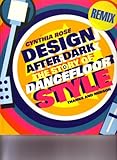 Design after dark : the story of dancefloor style