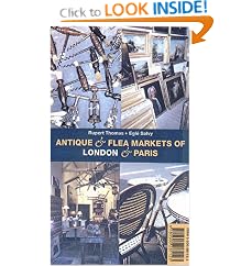 Antique and Flea Markets of London and Paris