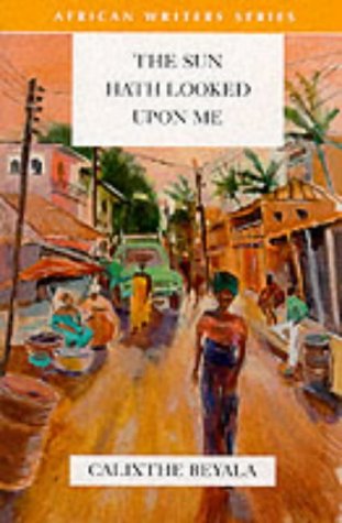 the sun hath looked upon me african writers