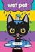 Flip-a-Word: Wet Pet (Flip-a-Word)
