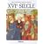 Collection Lagarde Et Michard: Xvie Siecle (French Edition)