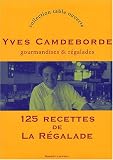 125 recettes de la R�galade