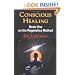 Conscious Healing: Book One on the Regenetics Method