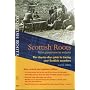 Scottish Roots: Step-by-Step Guide for Ancestor Hunters (Step By Step Guide)