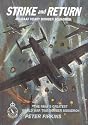 Strike and Return: The Unit History of 460 Raaf Heavy Bomber Squadron