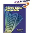 Teaching Science Process Skills by Jill Bailer