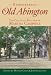 Books : Remembering Old Abington: The Collected Writings of Martha Campbell