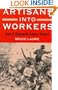 Artisans into Workers: LABOR IN NINETEENTH-CENTURY AMERICA (American Century Series)