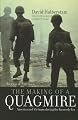 The Making of a Quagmire: America and Vietnam During the Kennedy Era