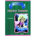 Shirley Temple: Child Stars (Blue Banner Biographies) book cover