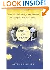 Empire of the Stars: Obsession, Friendship, and Betrayal in the Quest for Black Holes